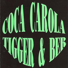 Coca Carola: Tigger & ber 1992