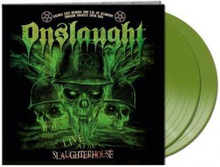 Onslaught: Live At The Slaughterhouse (Green)