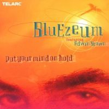 Bluezeum: Put Your Mind On Hold