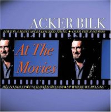 Bilk Acker: At The Movies