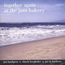 Lundgren Jan: Together Again... At The Jazz...