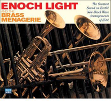 Light Enoch: Enoch Light And The Brass Menagerie
