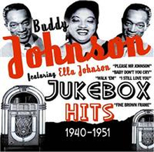 Johnson Buddy: Jukebox Hits 1940 - 1951
