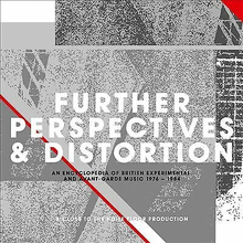 Various Artists : Further Perspectives & Distortion: An Encyclopedia of British