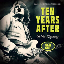 Ten Years After : In the Beginning: Classic Radio Broadcast Recordings CD Box