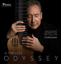 Alonso Mudarra : Anders Miolin: A Timeless Odyssey CD (2020)