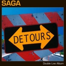 Saga - Detours (Live)
