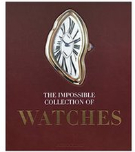 The Impossible Collection of Watches. 2nd edt.