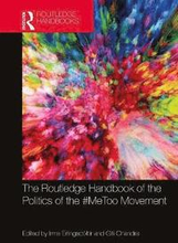 The Routledge Handbook of the Politics of the #MeToo Movement