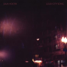 Holter Julia: Loud city song 2013