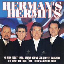 Herman"'s Hermits: No milk today (Re-recordings)