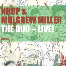 N-H Ørsted Pedersen/Mulgrew Miller: The Duo ...