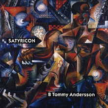 Andersson B Tommy: Satyricon 2009