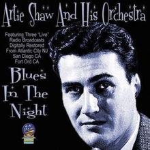 Shaw Artie And His Orchestra: Blues In The Night