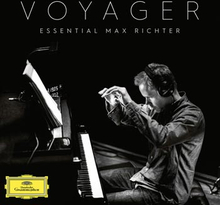 Richter Max: Voyager / Essential... 2004-18