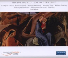 Berlioz: L"'enfance Du Christ