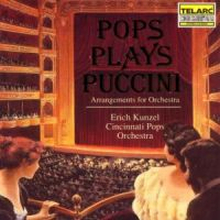 Cincinnati Pops Orch/Kunzel: Pops Play Puccini