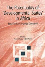 The Potentiality of 'developmental States' in Africa