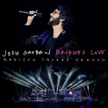 Groban Josh: Bridges Live/Madison Square G. 2019