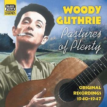 Guthrie Woody: Pastures Of Plenty