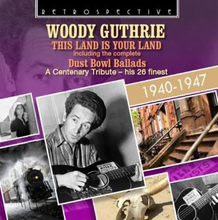 Guthrie Woody: The Land Is Your Land