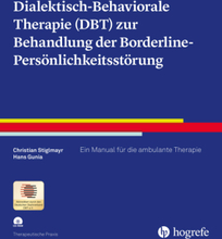 Dialektisch-Behaviorale Therapie (DBT) zur Behandlung der Borderline-Persönlichkeitsstörung