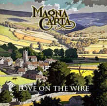 Magna Carta: Love On Wire