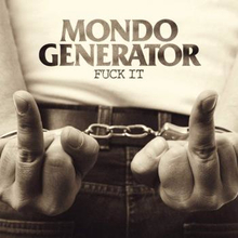Mondo Generator: As Good As It Gets (Funk It)