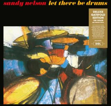 Sandy Nelson: Let There Be Drums