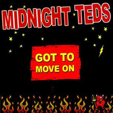 Midnight Teds: Got to move on/Rockabilly village