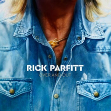 Parfitt Rick: Over and out