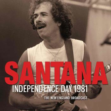 Santana: Independence Day 1981 (Live Broadcast)