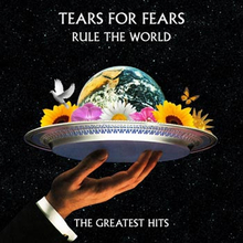 Tears For Fears: Rule the world / Greatest hits