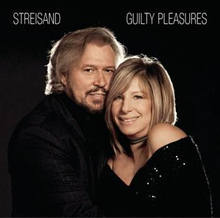 Streisand Barbra: Guilty pleasures 2005