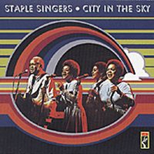 Staple Singers: City In The Sky