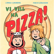 Vi vill ha pizza! (bok, board book)
