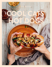 Cool Cats' Hot Dogs : inte en vanlig korv med bröd (bok, kartonnage)