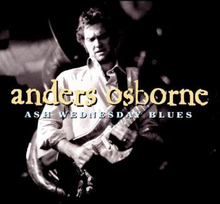 Osborne Anders: Ash Wednesday Blues