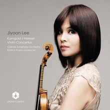 Lee Jiyoon: Korngold/Nielsen: Violin Concertos