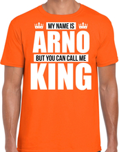Naam cadeau t-shirt my name is Arno - but you can call me King oranje voor heren