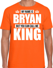 Naam cadeau t-shirt my name is Bryan - but you can call me King oranje voor heren