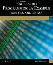 Microsoft Excel 2010 Programming By Example with VBA, XML, and ASP Book/CD Package