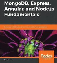 MongoDB, Express, Angular, and Node.js Fundamentals