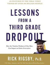 Lessons from a Third Grade Dropout