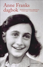 Anne Franks dagbok : den oavkortade originalutgåvan - anteckningar från gömstället 12 juni 1942 - 1 augusti 1944