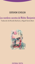 Los nombres secretos de Walter Benjamin
