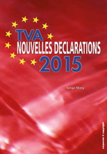 TVA - Nouvelles déclarations 2015