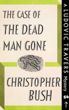 Case of the Dead Man Gone