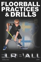 Floorball Practices and Drills: From Sweden and Finland