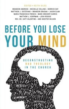 Before You Lose Your Mind